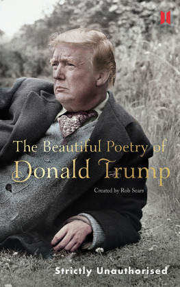 Robert Sears The Beautiful Poetry of Donald Trump