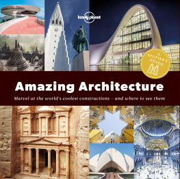 Lonely Planet A Spotter’s Guide to Amazing Architecture