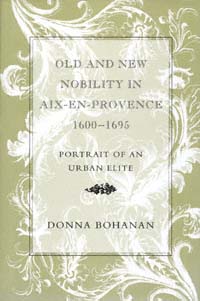 title Old and New Nobility in Aix-en-Provence 1600-1695 Portrait of an - photo 1