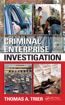 Thomas A. Trier - Criminal Enterprise Investigation