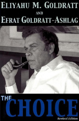 Eliyahu M. Goldratt The Choice