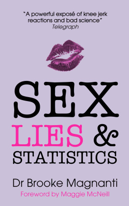 Brooke Magnanti - Sex, Lies & Statistics: The truth Julie Bindel doesn’t want you to read