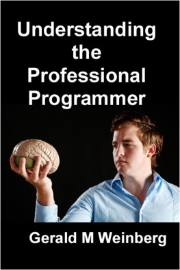 Gerald M. Weinberg - Understanding the Professional Programmer