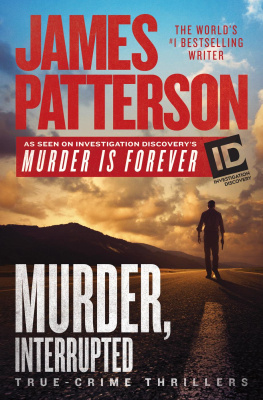James Patterson - Murder, Interrupted