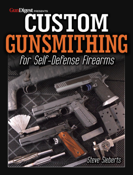 Steve Sieberts - Custom Gunsmithing for Self-Defense Firearms
