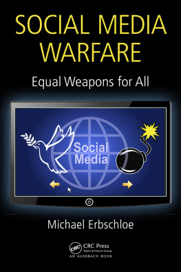 Michael Erbschloe Social Media Warfare: Equal Weapons for All