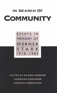 title In Search of Community Essays in Memory of Werner Stark 1909-1985 - photo 1