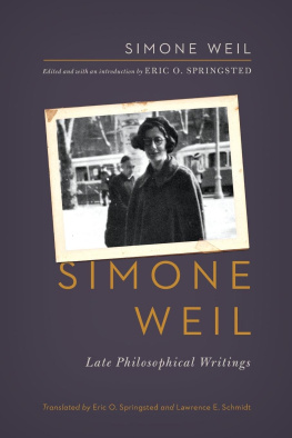 Simone Weil - Late Philosophical Writings