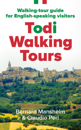 Bernard Mansheim - Todi Walking Tours: Walking-Tour Guide for English-Speaking Visitors
