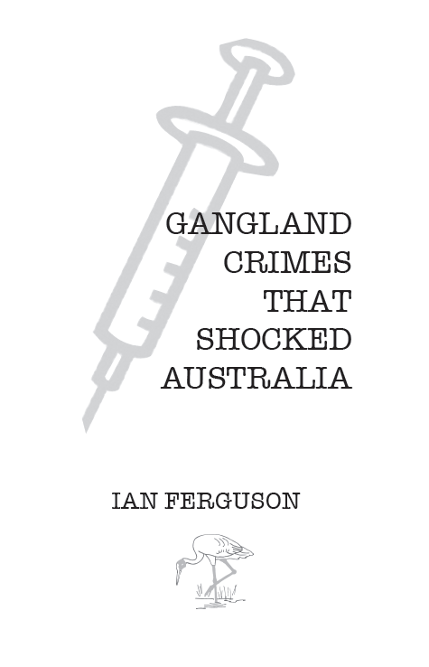 This book is dedicated to the victims of organised crime ACKNOWLEDGEMENTS - photo 2