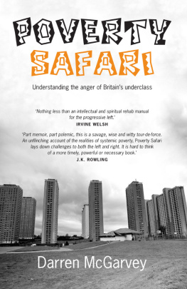 Darren McGarvey Poverty Safari: Understanding the Anger of Britain’s Underclass