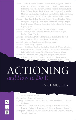 Nick Moseley - Actioning - and How to Do It