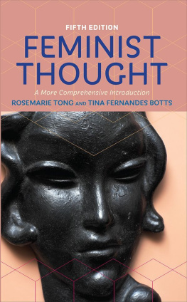 Rosemarie Putnam Tong - Feminist Thought: A More Comprehensive Introduction