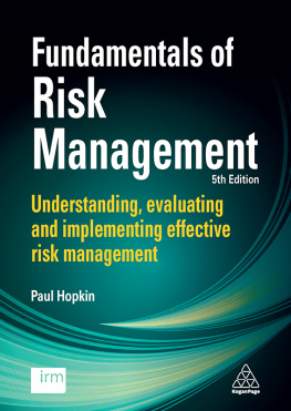 Hopkin - Fundamentals of risk management understanding, evaluating and implementing effective risk management