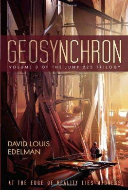 David Louis Edelman - Geosynchron (Jump 225 Trilogy, 3)