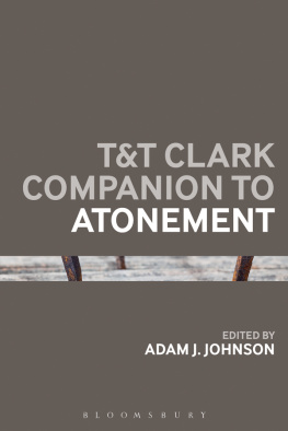 Johnson T & T Clark Companion to Atonement.