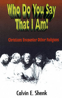 title Who Do You Say That I Am Christians Encounter Other Religions - photo 1