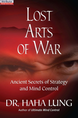 Haha Lung - Lost Art of War: Ancient Secrets of Strategy and Mind Control