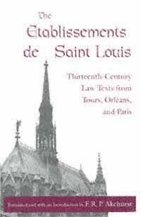 title The Etablissements De Saint Louis Thirteenth-century Law Texts - photo 1