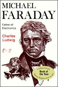 title Michael Faraday Father of Electronics author Ludwig - photo 1