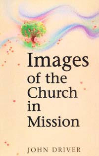 title Images of the Church in Mission author Driver John - photo 1