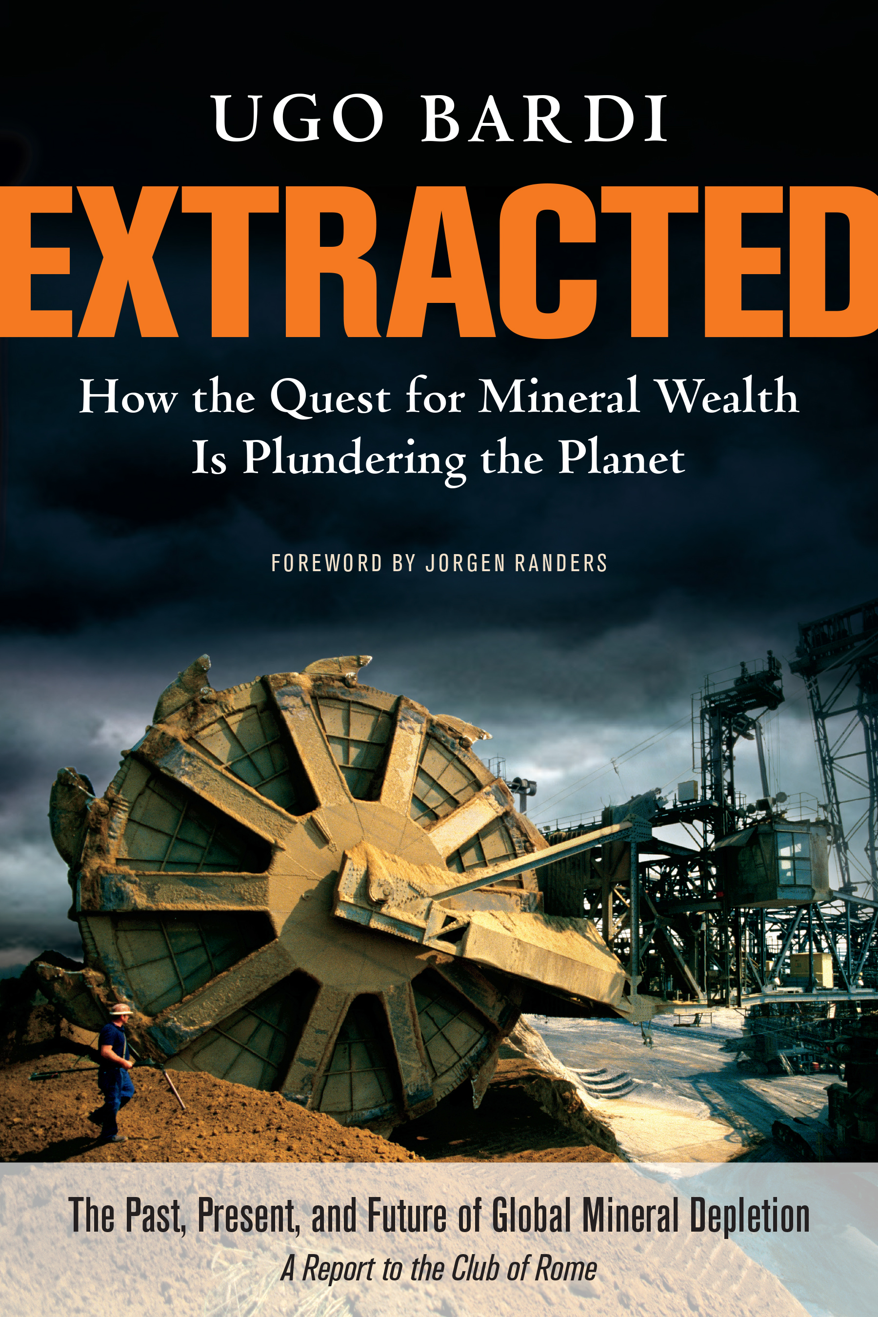 Praise for Extracted Here is the book many of us in the sustainability world - photo 1