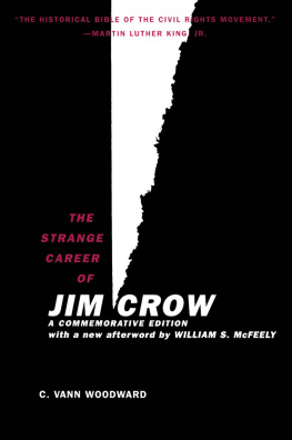 C. Vann Woodward - The Strange Career of Jim Crow