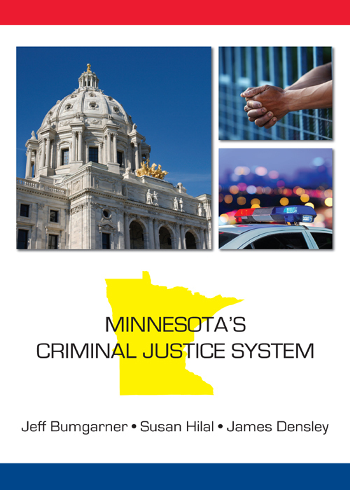 Minnesotas Criminal Justice System C AROLINA A CADEMIC P RESS State-Specific - photo 1