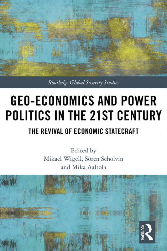 Geo-Economics and Power Politics in the 21st Century Starting from the key - photo 1