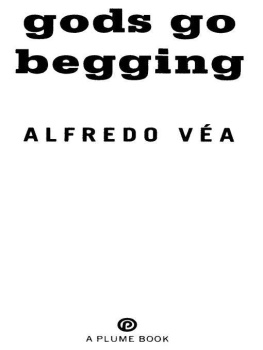 Alfredo Vea - Gods Go Begging