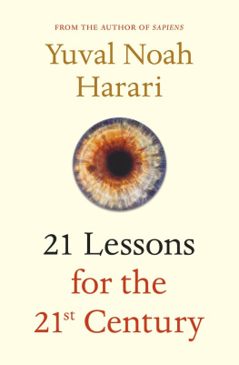 Yuval Noah Harari 21 Lessons for the 21st Century