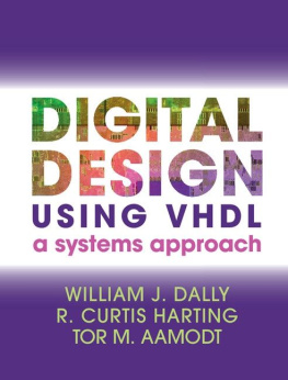 William J Dally - Digital Design Using VHDL: A Systems Approach