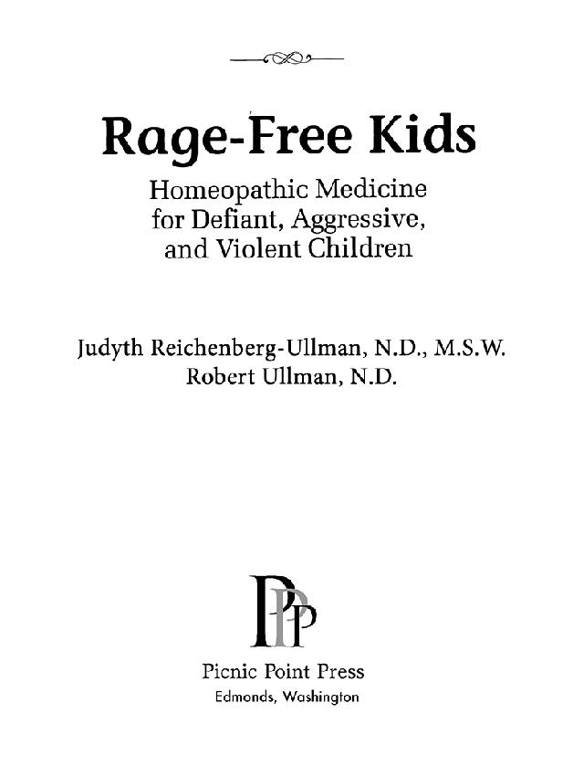 Also by the Authors Ritalin-Free Kids Homeopathic Self-Care Whole Woman - photo 1