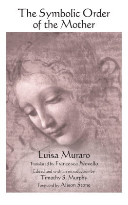 Luisa Muraro - The Symbolic Order of the Mother