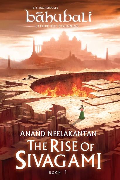 westland publications ltd The Rise of Sivagami Anand Neelakantan is the - photo 1