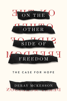 DeRay Mckesson - On the Other Side of Freedom: The Case for Hope