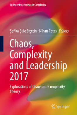 Şefika Şule Erçetin - Chaos, Complexity and Leadership 2017: Explorations of Chaos and Complexity Theory