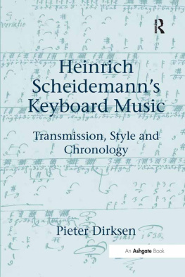 Dirksen - Heinrich Scheidemann’s keyboard music : transmission, style and chronology