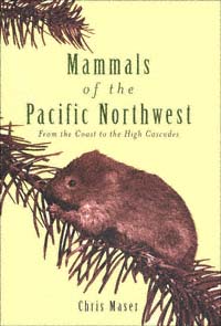 title Mammals of the Pacific Northwest From the Coast to the High - photo 1
