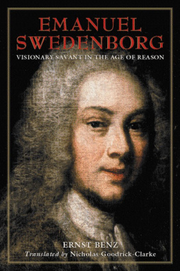 Ernst Benz - Emanuel Swedenborg: Visionary Savant in the Age of Reason