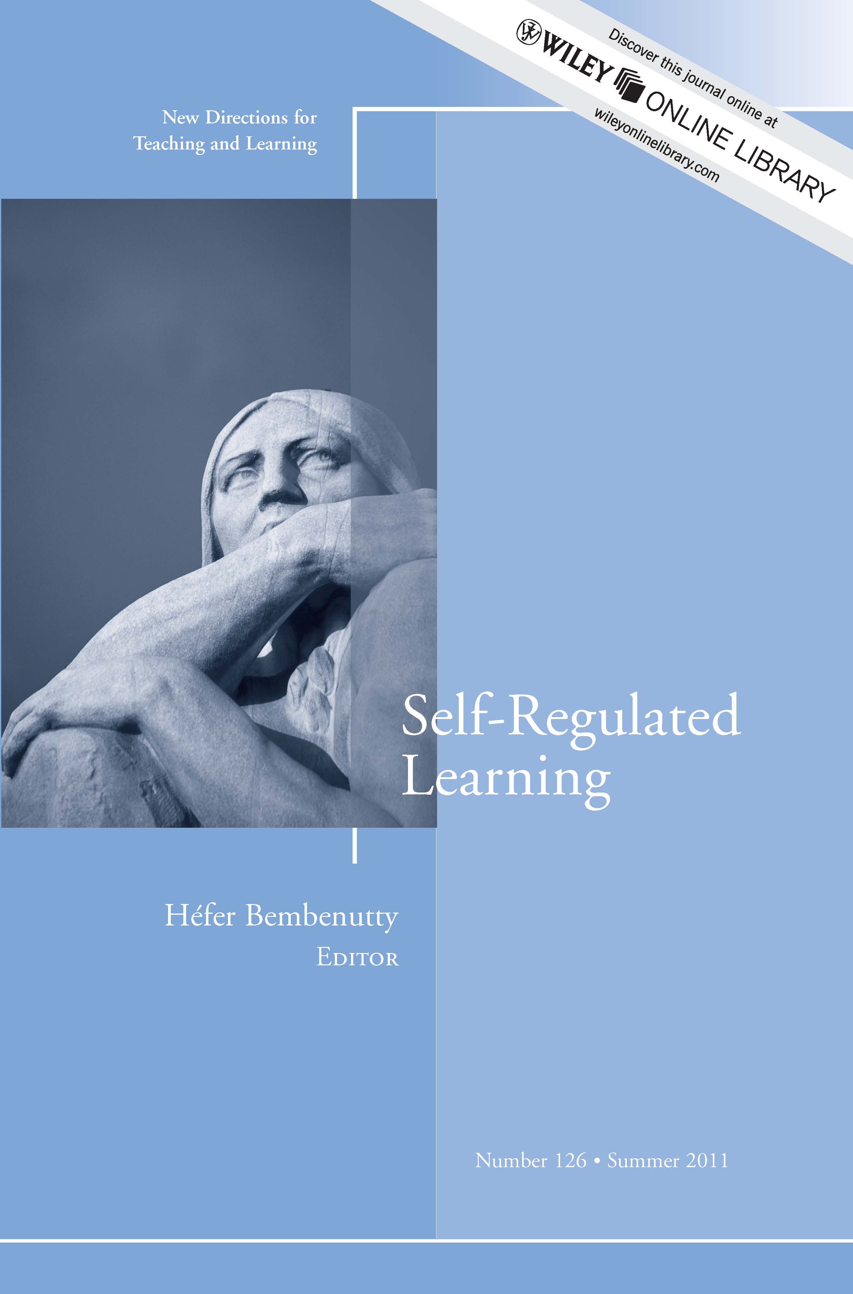 SELF-REGULATED LEARNING Hfer Bembenutty ed New Directions for Teaching and - photo 1