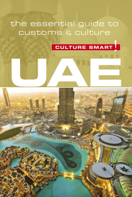 John Walsh - UAE - Culture Smart!: The Essential Guide to Customs & Culture