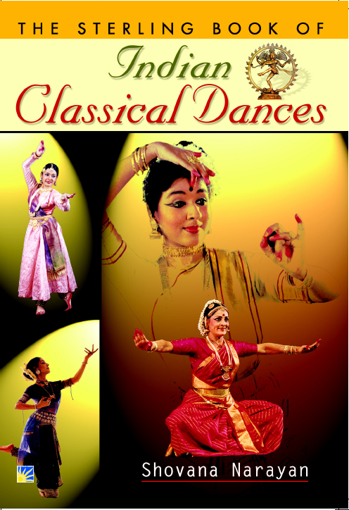 THE STERLING BOOK OF Indian Classical Dances Shovana Narayan NEW DAWN - photo 1