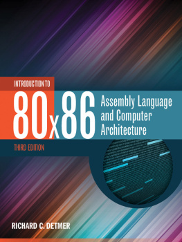 Richard C Detmer Introduction to 80x86 Assembly Language and Computer Architecture