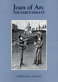 title Joan of Arc The Early Debate author Fraioli Deborah A - photo 1