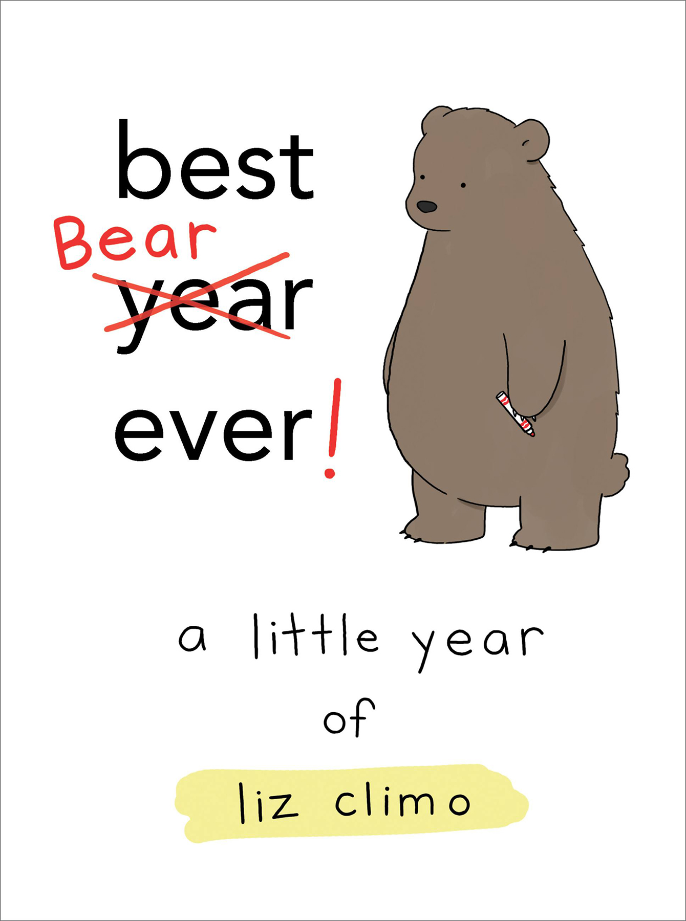 Copyright 2018 by Liz Climo Hachette Book Group supports the right to free - photo 1