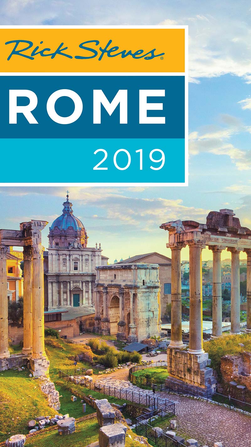 Rick Steves ROME 2019 Rick Steves Gene Openshaw - photo 1