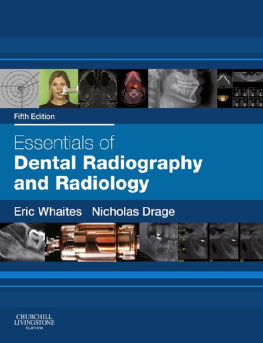 Eric Whaites Essentials of Dental Radiography and Radiology