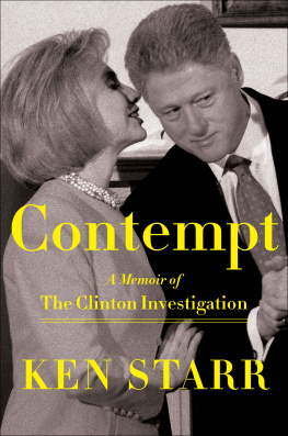 Ken Starr - Contempt: A Memoir of the Clinton Investigation