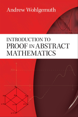 Wohlgemuth - Introduction to proof in abstract mathematics